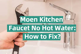 Moen Kitchen Faucet No Hot Water How