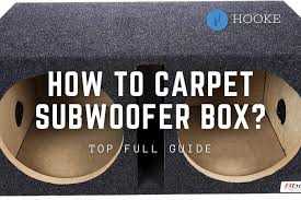 how to carpet subwoofer box top full