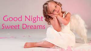 Good Night Good Night Sweet Dreams Baby ...