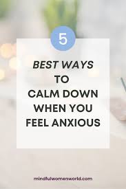 calming techniques for soothing anxiety