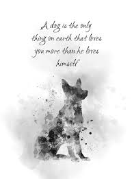 We'll review the issue and make a decision about a partial or a full refund. German Shepherd Quote Art Print Dog Animal Pet Gift Wall Art Home Decor My Subject Art