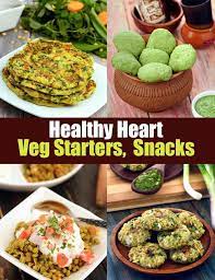 healthy heart veg starters snack
