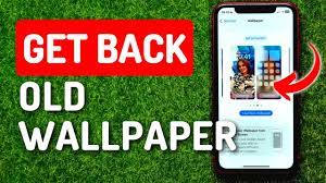 how to get back old wallpaper on iphone
