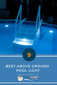 9 Best Above Ground Pool Light 2020 Reviews In 2020 Best Above Ground Pool Swimming Pool Lights Above Ground Pool Lights