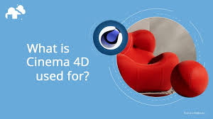 what is cinema 4d used for