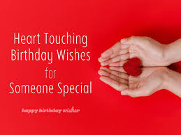 60 touching birthday wishes for
