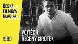 Drama Series from Czechoslovakia Vojtech, receny sirotek Movie
