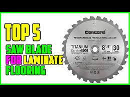 best saw blade for laminate flooring