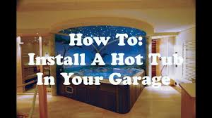 before you install an indoor hot tub