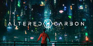 altered carbon my kind of cyberpunk