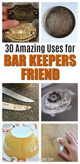 30 special bar keepers friend uses