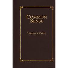 Number i, published on december 19, 1776, when george washington's army was on the verge of disintegration, so moved washington that he. Common Sense Books Of American Wisdom By Thomas Paine Hardcover Target