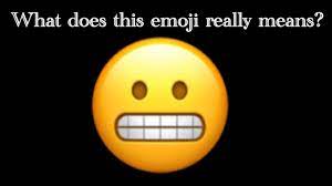 grimacing face emoji means