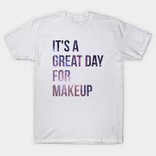 makeup artist makeup artist t shirt