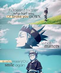 So take a look at these inspirational anime quotes. Black Clover In 2021 Anime Quotes Inspirational Anime Quotes Anime Motivational Quotes