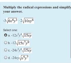 Solved Multiply The Radical Expressions
