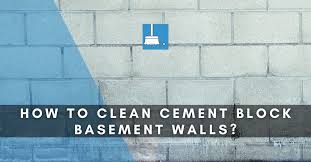 to clean cement block basement walls