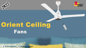 best orient ceiling fans in india