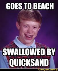 Image result for Quicksand meme