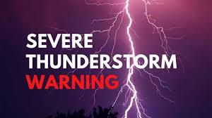 Severe thunderstorm warning in effect ...