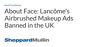 airbrushed makeup ads banned in the uk