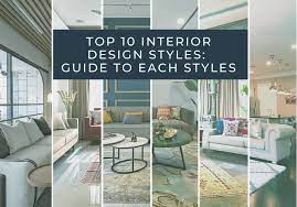 top 10 interior design styles guide