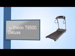 vision fitness t9500 deluxe treadmill