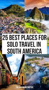 solo travel in south america