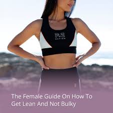 get lean and not bulky
