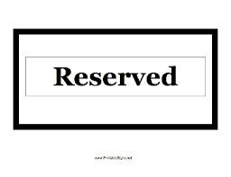 Printable Reserved Sign