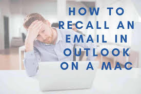 to recall an email in outlook on a mac