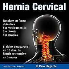 The cervical spine has 7 stacked bones called vertebrae, labeled c1 through c7. Hernia Cervical La Solucion Definitiva Spanish Edition Kindle Edition By Gustavo Guglielmotti Professional Technical Kindle Ebooks Amazon Com