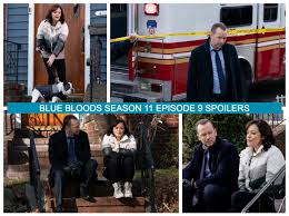 Blue bloods is an american police procedural drama television series that has been airing on cbs since september, 2010. Blue Bloods Season 11 Episode 9 Spoilers Blue Bloods Tv Fanatic