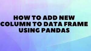 new column in excel using pandas