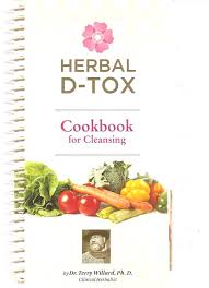 Herbal D Tox Cookbook For Cleansing Terry Willard