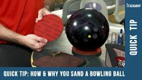 does-sanding-a-bowling-ball-make-it-hook-more