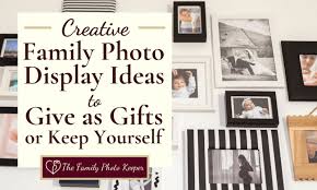 Family Photo Display Ideas For Gifts Or