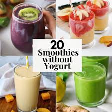 20 best smoothie recipes without yogurt