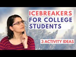 ening icebreakers for college
