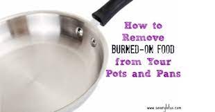 remove burned on food from your pots