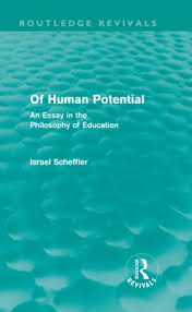 Of Human Potential Routledge Revivals An Essay In The