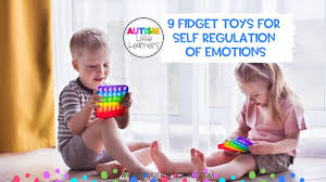 9 fidget toys for self regulation of