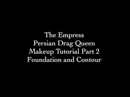 persian drag queen makeup tutorial pt 2