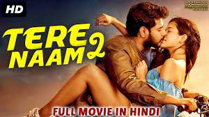Download all hollywood,bollywood movies in full hd. Tere Naam 2 2019 Hindi Dubbed 350mb Hdrip 480p 7starshd