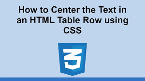 text in an html table row using css