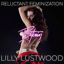 Libro.fm | Bitcoin Begging: A Short Reluctant Feminization Sissy Story  Audiobook
