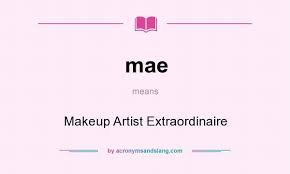 mae makeup artist extraordinaire by