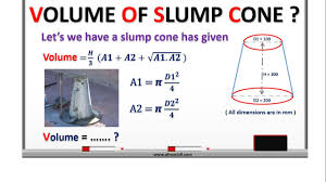 If so, you could probably use the formula for the volume of a cone and get away with it. Quantity Survey How To Find Volume Of Slump Cone Youtube
