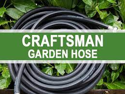 Craftsman Garden Hose S And