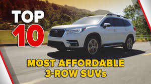 10 most affordable 3 row suvs you